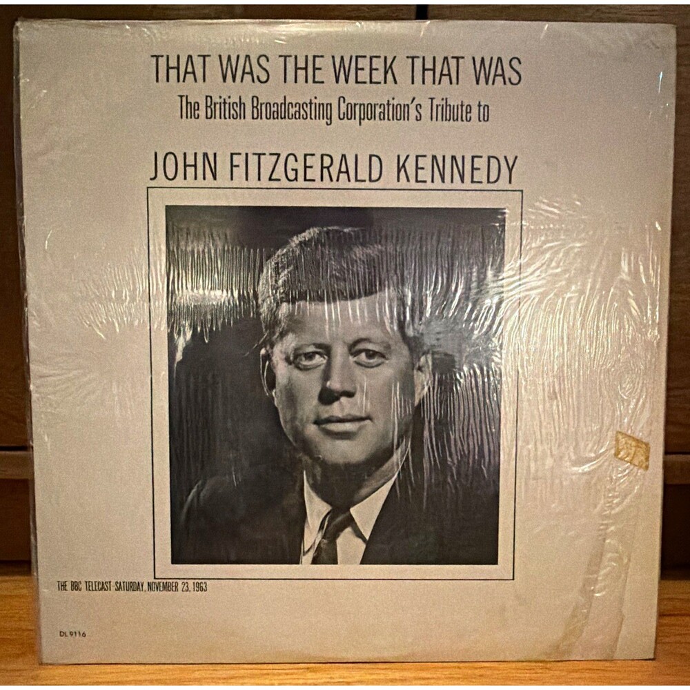 Decca That Was the Week That Was: John Fitzgerald Kennedy 12" 33RPM LP DL 9116